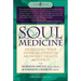 Soul Medicine: Awakening Your Inner Blueprint for Abundant Health and Energy