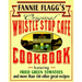 Fannie Flagg's Original Whistle Stop Cafe Cookbook: Featuring: Fried Green Tomatoes, Southern Barbecue, Banana Split Cake, and Manyother Great Recipes