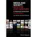 Media and Society into the 21st Century