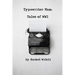 Typewriter Man: Tales of WW2