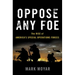 Oppose Any Foe: The Rise of America's Special Operations Forces