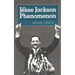 The Jesse Jackson Phenomenon: The Crisis of Purpose in Afro-American Politics