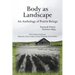 Body as Landscape: An Anthology of Prairie Beings