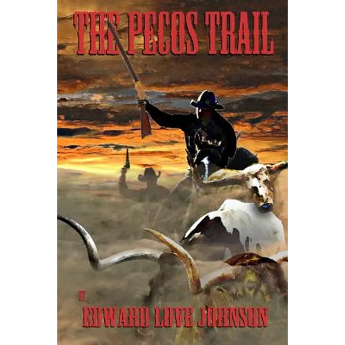 The Pecos Trail