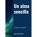 Un alma sencilla: Gustave Flaubert
