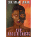 The Abolitionists: A Star in the Void Book I