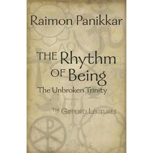 The Rhythm of Being: The Gifford Lectures