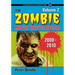 The Zombie Movie Encyclopedia, Volume 2: 2000-2010