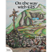 On the Way with GIS: Student Edition