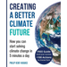 Creating a better climate future: How you can start solving climate change in 5 minutes a day