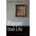 Bigger Than Life: A Murder, a Memoir