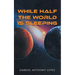 While Half the World is Sleeping
