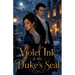 Violet Ink & the Duke's Seal