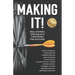 Making It!: Real Stories, Struggles, and Strategies for Success