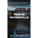 Pain in Paynesville: My Firsthand Encounters with Terror and the Search for Jacob Wetterling