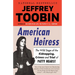 American Heiress: The Wild Saga of the Kidnapping, Crimes and Trial of Patty Hearst