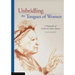 Unbridling the Tongues of Women: A biography of Catherine Helen Spence
