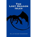 The Lost Dragon Isles