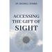 Accessing the Gift of Sight