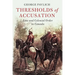 Thresholds of Accusation: Law and Colonial Order in Canada