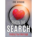Begin the Search