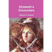 Elizabeth's Encounters
