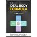 The Ideal Body Formula: How to Ditch Diet Culture and Achieve the NEW Ideal Body