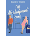 The No-Judgment Zone: A Reformed Player Roommates-to-Lovers Romantic Comedy