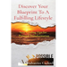 Discover Your Blueprint To A Fulfilling Lifestyle: Nine Guiding Tips for Personal Transformation