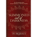 Summoned Out of Darkness: An Invitation into Great Intimacy with the Father