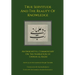 True Servitude and the Reality of Knowledge