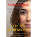I Choose My Beginning: A Story of Courage and Activism