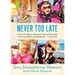 Never Too Late
