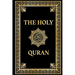 The Holy Quran in English, Noble Quran English Translation by Marmaduke Pickthall: Premium Paperback Black Edition, Koran in English (annotated)