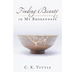 Finding Beauty in My Brokenness