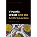 Virginia Woolf and the Anthropocene