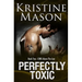Perfectly Toxic: Book 2 C.O.R.E. Above the Law