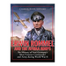 Erwin Rommel and the Afrika Korps: The History of Nazi Germany's Most Famous Commander and Army during World War II