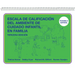 Escala de Calificación del Ambiente de Cuidado Infantil En Familia: (Fccers-3 Español)