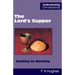 The Lord's Supper leading to Worship