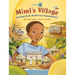 Mimi's Village: And How Basic Health Care Transformed It