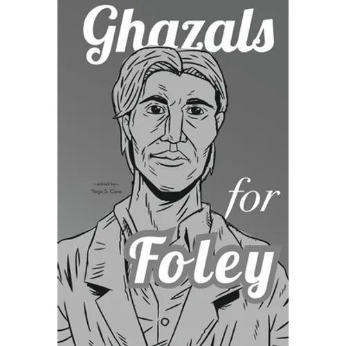 Ghazals for Foley
