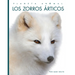 Los Zorros Árticos