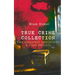 TRUE CRIME COLLECTION - The Greatest Imposters & Con Artists