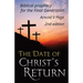 The Date of Christ's Return: Biblical prophecy for the Final Generation