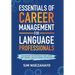 Essentials of Career Management for Language Professionals: A Blueprint for Mastering your Career and Leading a Healthy Work-Life Balance