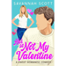 He's So Not My Valentine: A Single-Mom, Reluctant to Fall Sweet Romcom