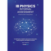 IB Physics Internal Assessment For the International Baccalaureate Diploma: Specification: May 2025 Onwards