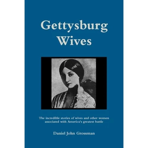 Gettysburg Wives
