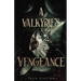 A Valkyrie's Vengeance